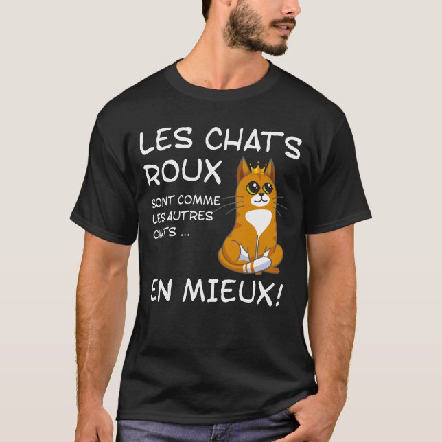 Camiseta Les Chats Roux Sont Comme Les Autres Chats, En Mie (Frente)