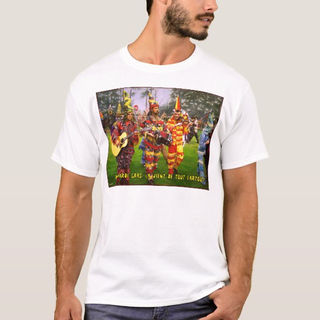 Camiseta Les Mardi Gras, ça vient de tout partout (Frente)