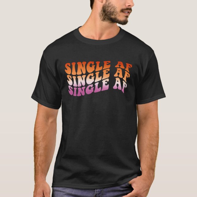 Camiseta Lesbian Valentine's Day LGBT LGBTQ Single AF  Gay  (Frente)