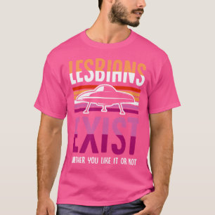 Camiseta Lésbicas Existem Quer Você Goste Ou Não Alienígena