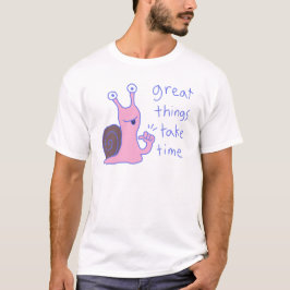 Camiseta Lesma Rosa Coisas Ótimas Levam Tempo Motivação