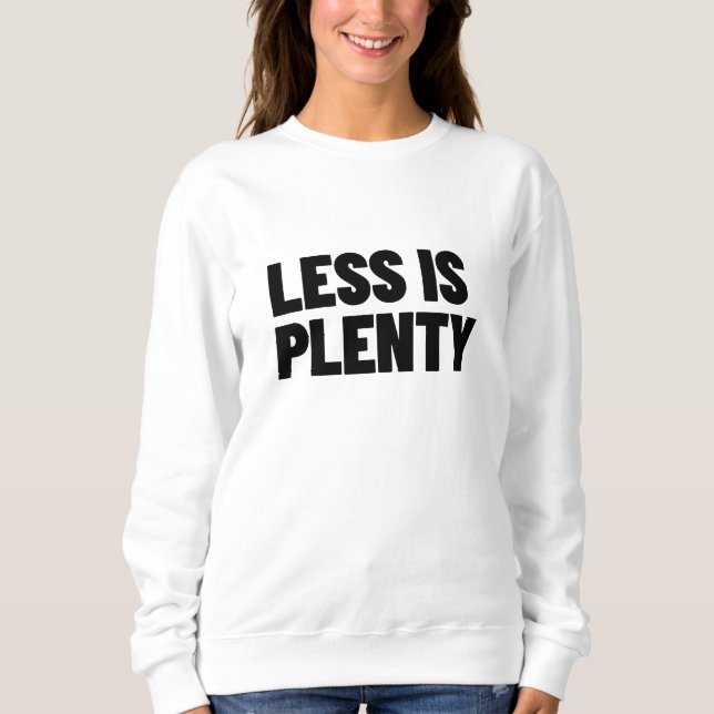 Camiseta Less Is Plenty Minimalist Streetwear Typography (Frente)
