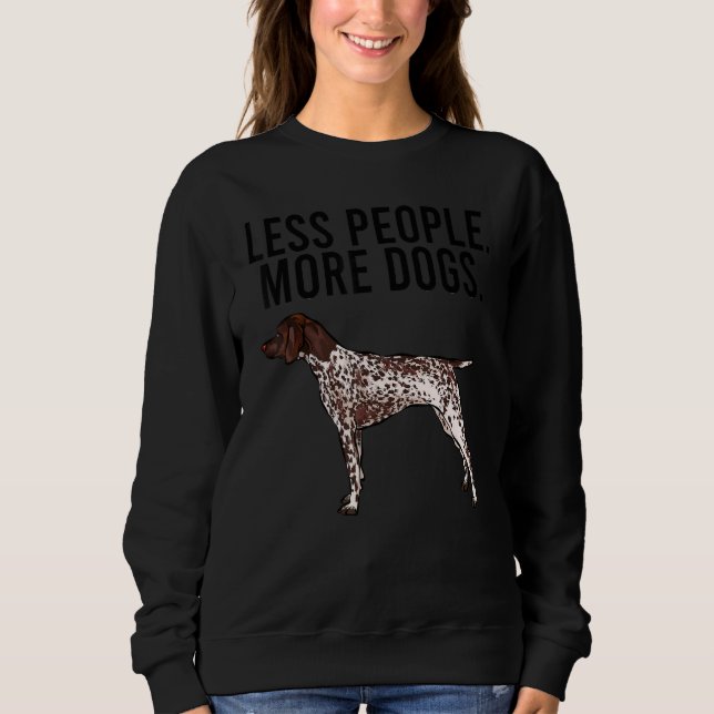 Camiseta Less People More Dogs German Shorthaired Pointer (Frente)