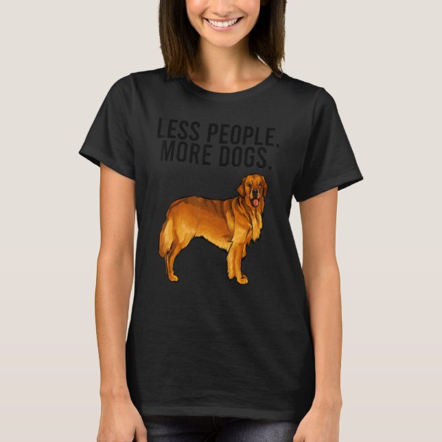 Camiseta Less People More Dogs Golden Retriever Introvert (Frente)