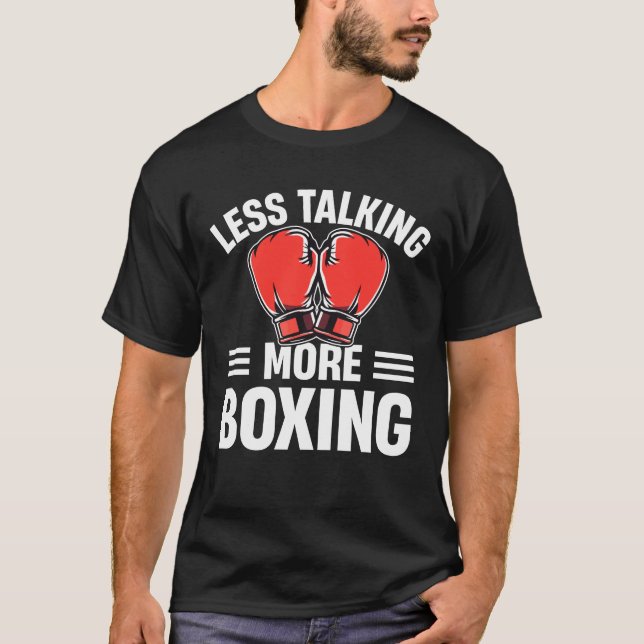 Camiseta Less Talking More Boxing Motivational Design (Frente)