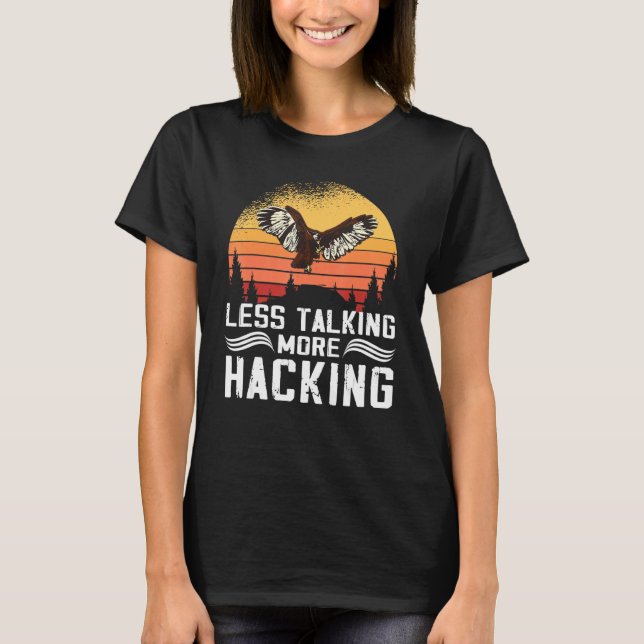 Camiseta Less Talking more Hacking Sunset Falconer Falconry (Frente)