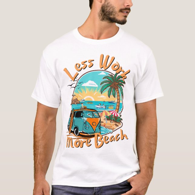 Camiseta Less Work More Beach for Summer Vacation (Frente)