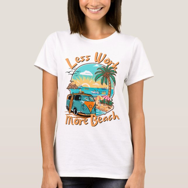 Camiseta Less Work More Beach for Summer Vacation (Frente)