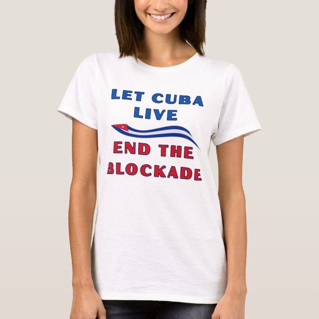 Camiseta Let Cuba Live (Frente)
