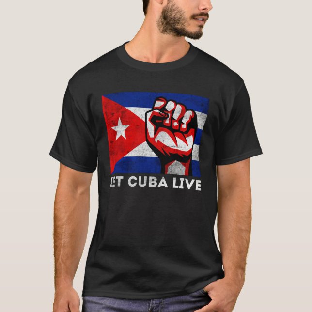 Camiseta Let Cuba Live Patria Y Vida Free Sos Cuba Flag (Frente)
