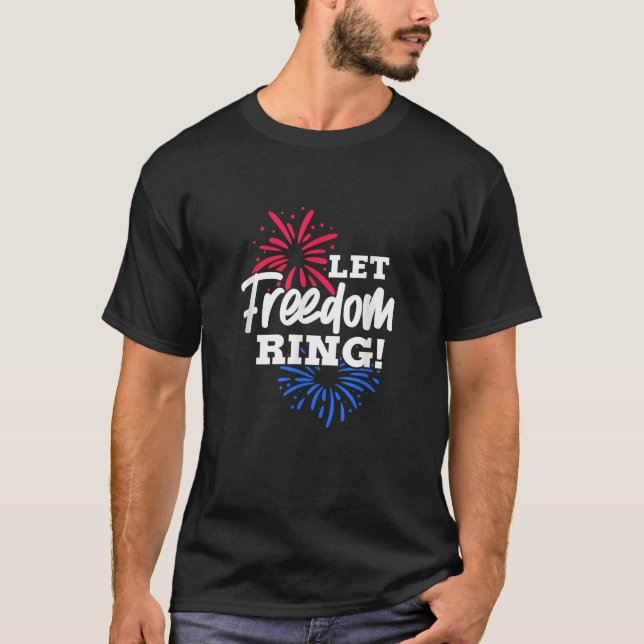 Camiseta Let Freedom Ring 4 de julho EUA Fir (Frente)