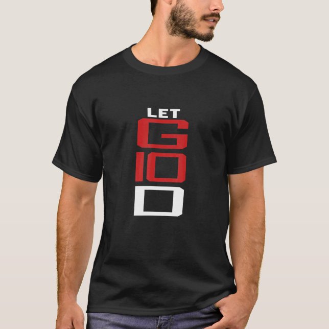 Camiseta Let Go Let God Ministry Church Bible Study Cute Ch (Frente)