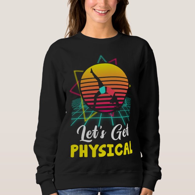 Camiseta Let is Get Physical Fitness 80 s  Exercise Workout (Frente)