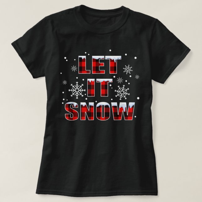 Camiseta Let It Snow Christmas Snowflake Buffalo Plaid (Frente do Design)