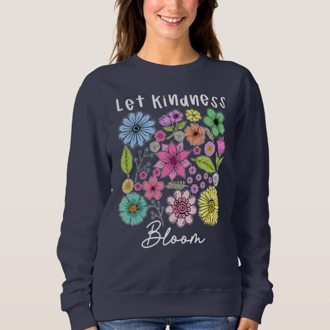 Camiseta Let kindness bloom.  (Frente)