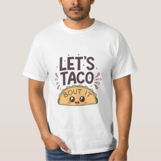 Camiseta Let’s Taco ‘Bout It Funny Tee