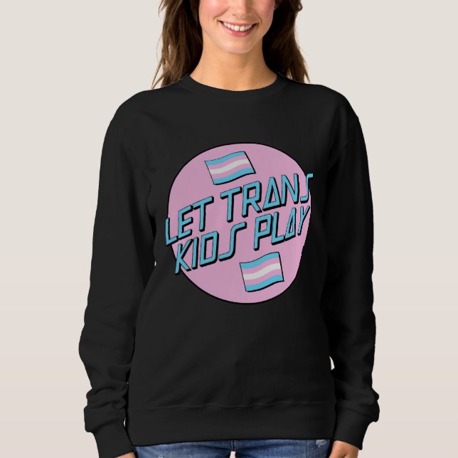 Camiseta Let s Trans Kids Play LGBT Support Protect Trans K (Frente)