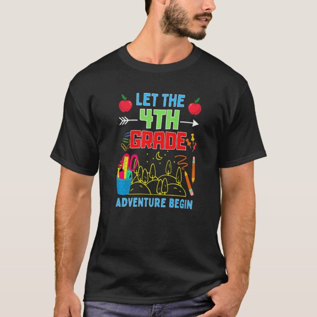 Camiseta Let The 4th Grade Adventure Begin Fourth Grade Tea (Frente)