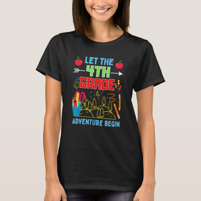 Camiseta Let The 4th Grade Adventure Begin Fourth Grade Tea (Frente)