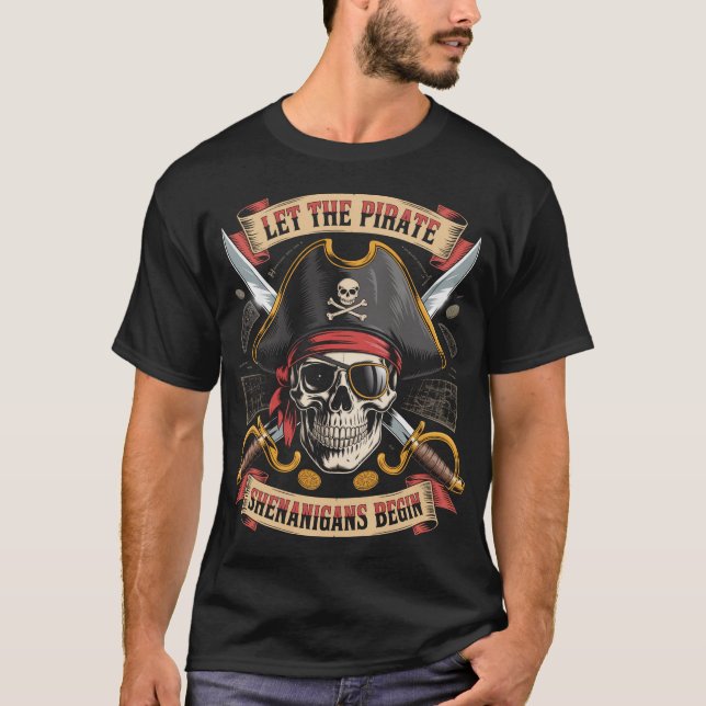 Camiseta Let The Pirate Shenanigans Begin Halloween Skull (Frente)