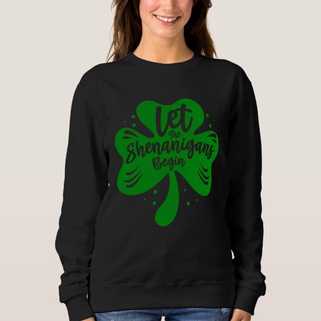 Camiseta Let The Shenanigans Begin Drinking St Patricks Day (Frente)