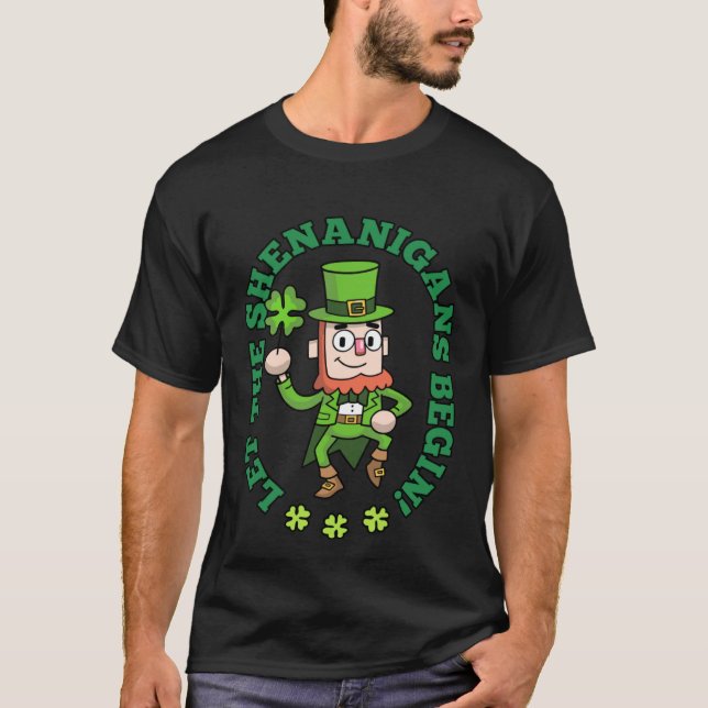Camiseta Let The Shenanigans Begin Shamrock St Patricks Day (Frente)
