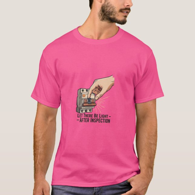 Camiseta Let There Be Light (After Inspection)  (Frente)