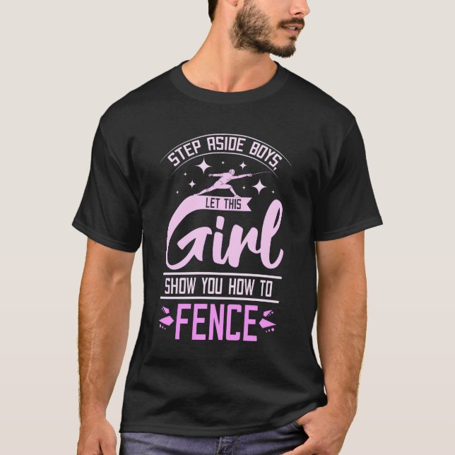 Camiseta Let this girl show you how to fence friend (Frente)