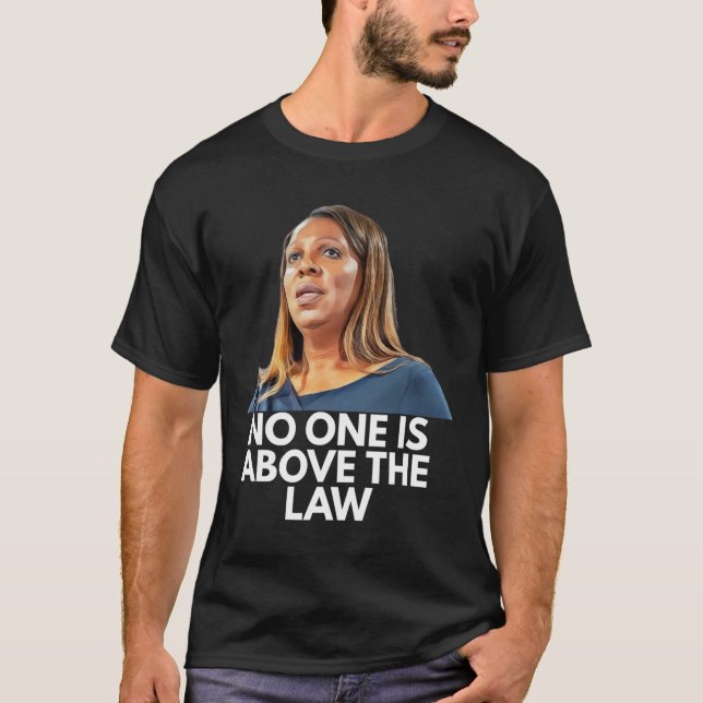 Camiseta Letitia James. Ninguém Está Acima Da Lei (Frente)