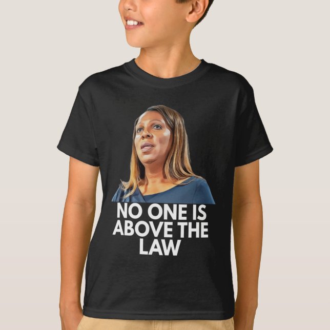 Camiseta Letitia James. Nobody Is Above The Law  (Frente)