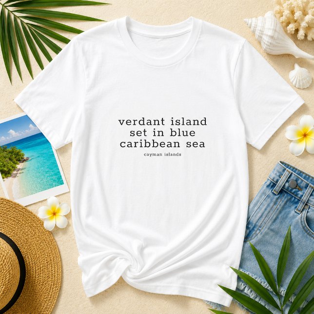 Camiseta Letras da Canção Nacional das Ilhas Cayman (Pineapple Paperie_Spoken Like a True Caymanian_Zazzle T-shirt Front_verdant island blue caribbean)