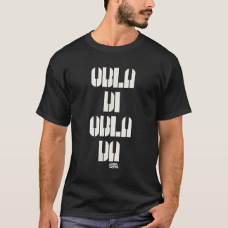 Camiseta Letras de Lennon e McCartney Obla Di Obla Da