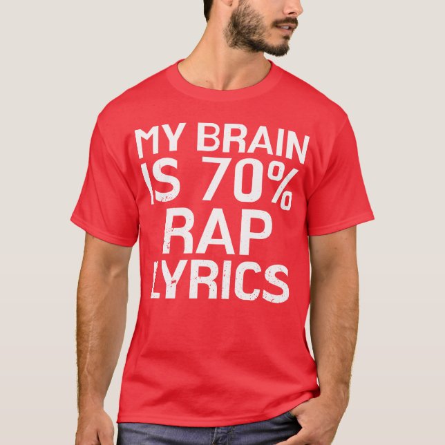 Camiseta Letras de Rap do Cérebro É 70 Presente de Música d (Frente)