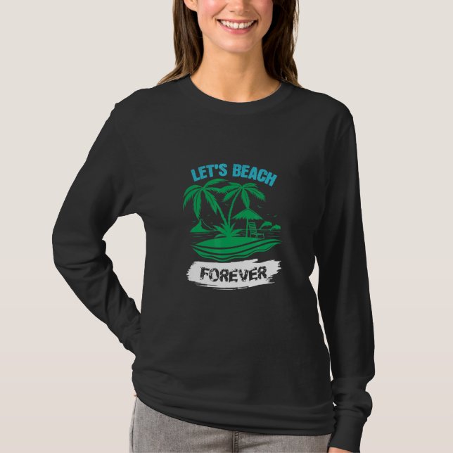 Camiseta Lets Beach Forever (Frente)
