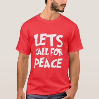 Camiseta Let's Call For Peace Dove Graphic