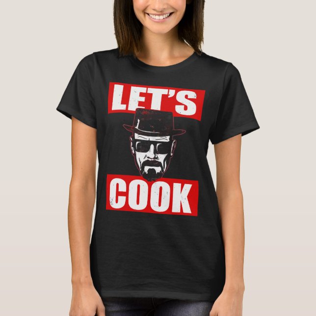 Camiseta Let'S Cook Bad Heisenberg  (Frente)