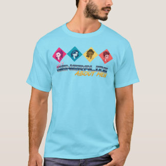 Camiseta Let's Generalize About Men CXG