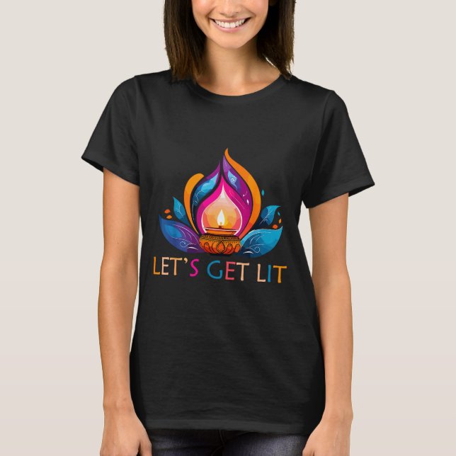 Camiseta Let's Get Lit Happy Diwali Festival Of Light  (Frente)