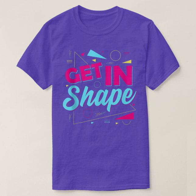 Camiseta Lets Get Physical  80s 90s Style  Get In Shape Gym (Frente do Design)
