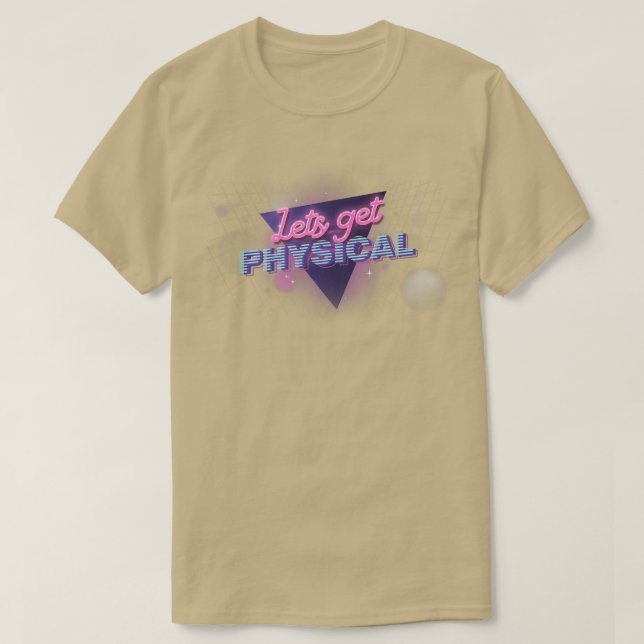 Camiseta Lets Get Physical Gym Tee Workout Totally Rad 80'S (Frente do Design)