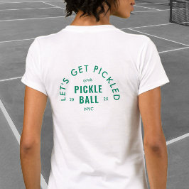 Camiseta Let's Get Pickled Après Pickle Ball White