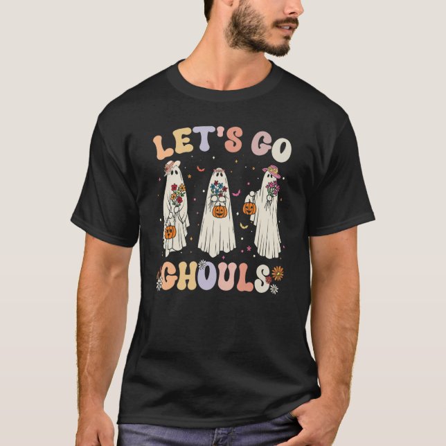 Camiseta Let's Go Ghouls Spooky Season Halloween Trick Or T (Frente)