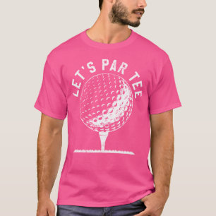 Camiseta Let's Par Tee Divertida Presente para Jog