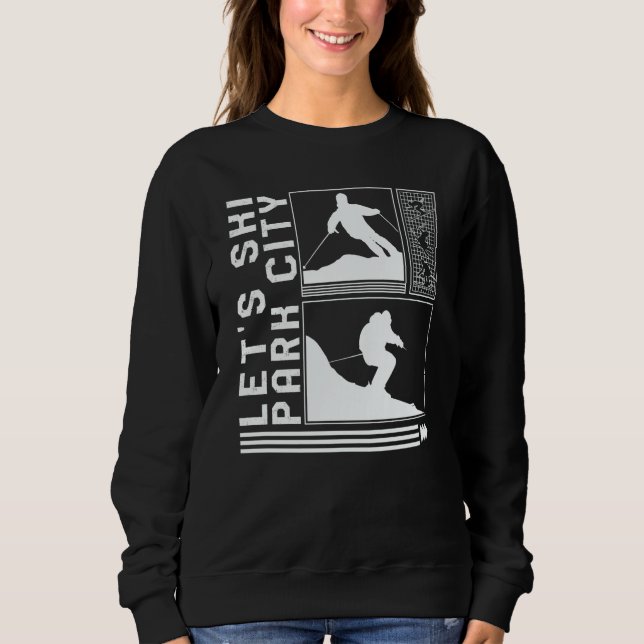 Camiseta Let's Ski Park City Skiing Skier Winter Snowboard  (Frente)