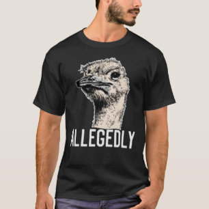 Camiseta Letterkenny Alegadamente Ostrich Funny