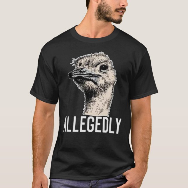 Camiseta Letterkenny Alegadamente Ostrich Funny (Frente)