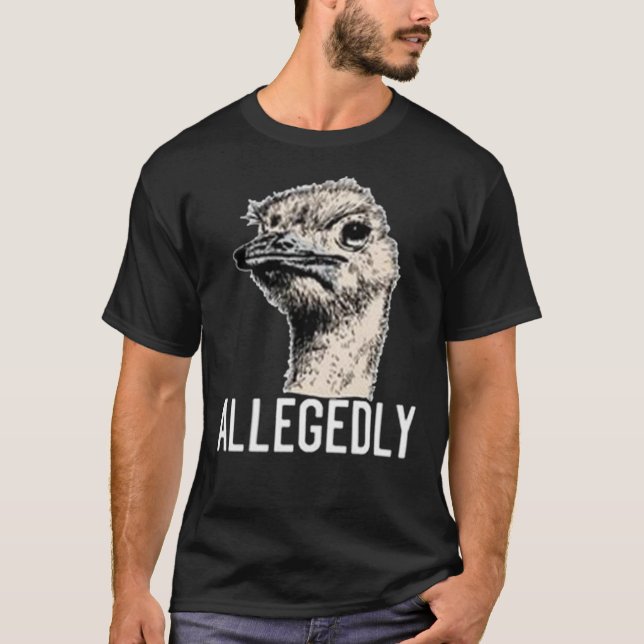 Camiseta Letterkenny Alegadamente Ostrich Funny (Frente)