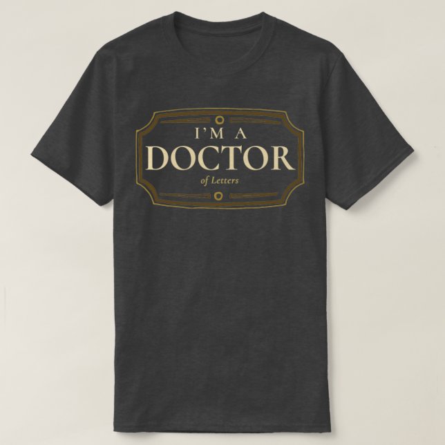 Camiseta Letters Doctorate Degree PhD Graduation Gift 1 (Frente do Design)