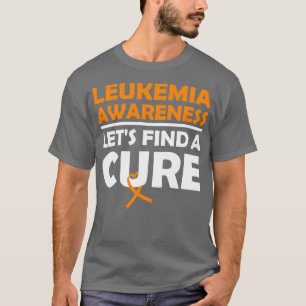 Camiseta Letx27s encontra uma Leucemia Cura Consciência Lar