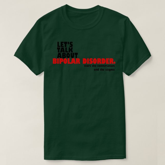 Camiseta Letx27s Fala Sobre Perturbação Bipolar (Frente do Design)